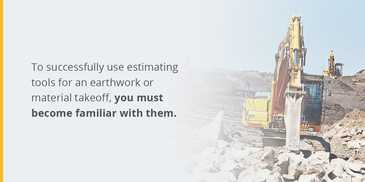 Become Familiar With Estimating Tools